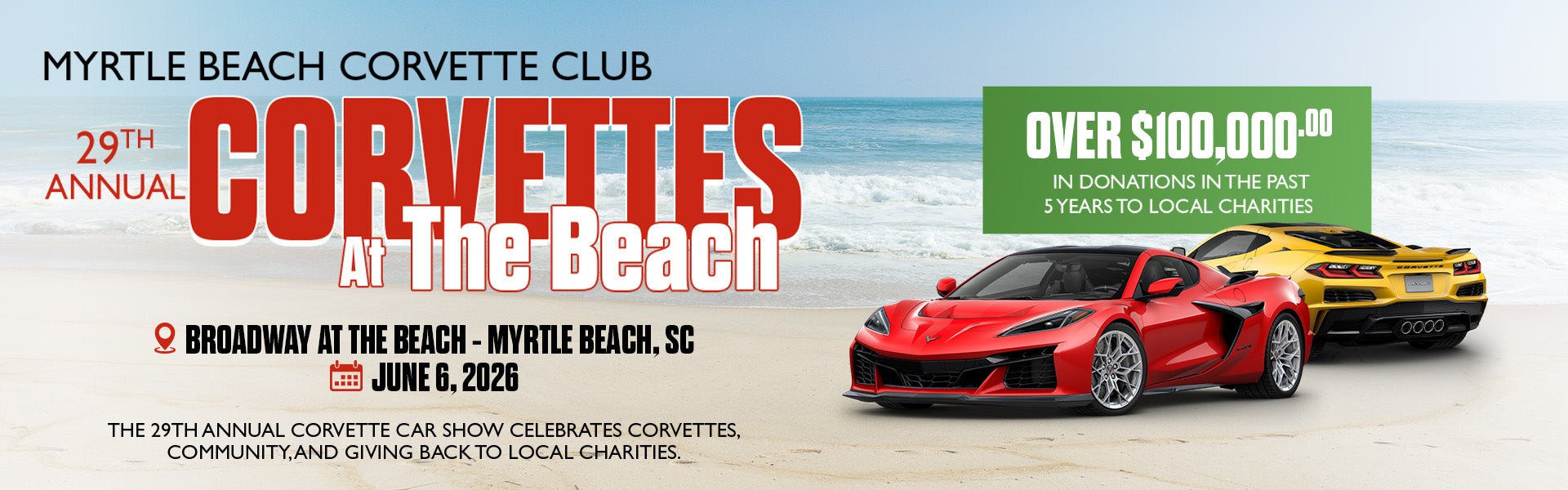 MYRTLE BEACH CORVETTE CLUB 29 ANNUAL CORVETTES AT THE BEACH